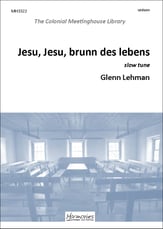 Jesu, Jesu, Brunn des Lebens! Unison choral sheet music cover